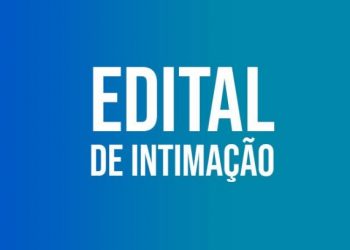 EDITAL DE INTIMAÇÃO DE TERCEIROS INTERESSADOS – SIDINEI LOPES SENA