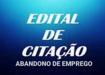 EDITAL DE CITAÇÃO – RC Calhas – Abandono de emprego