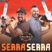 Videoclipe “Serra Serra” da dupla Marco e Marcio será lançado em Jaru neste sábado