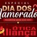 ESPECIAL DIA DOS NAMORADOS – Ótica Aliança